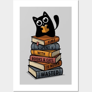 Time Spent  With Books & Cats Is Never Wasted Posters and Art